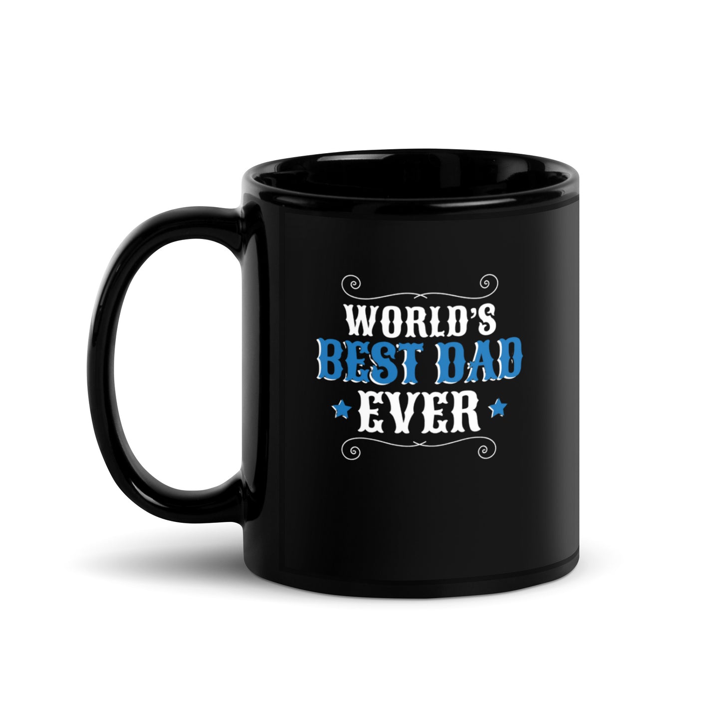 Dad #07 "WORLD'S BEST DAD EVER" Black Glossy Mug