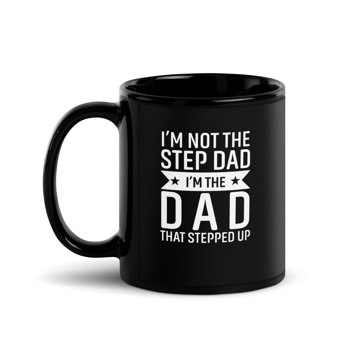 Dad #11 "I'M THE DAD" Black Glossy Mug