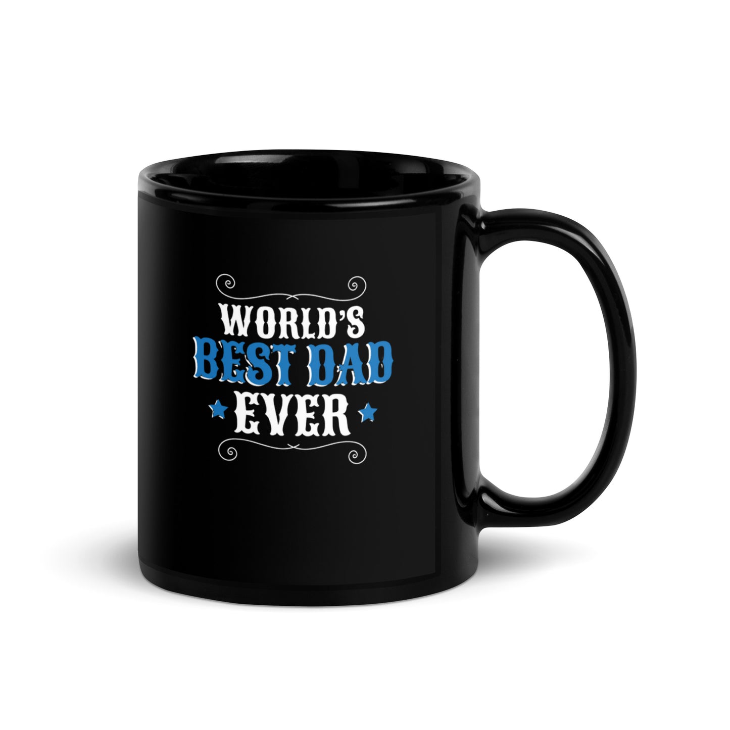 Dad #07 "WORLD'S BEST DAD EVER" Black Glossy Mug