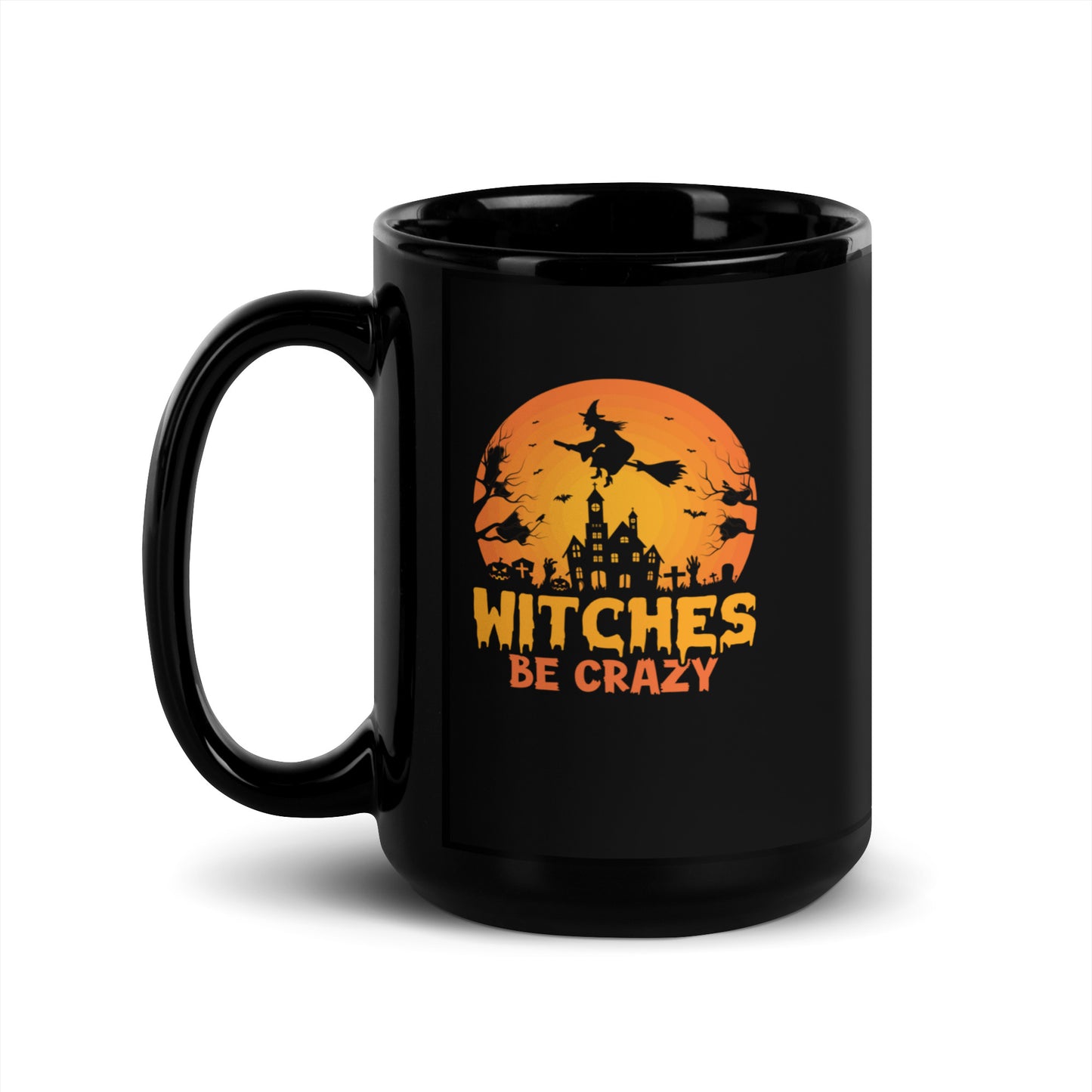 Halloween #12 "WITCHES BE CRAZY" Black Glossy Mug