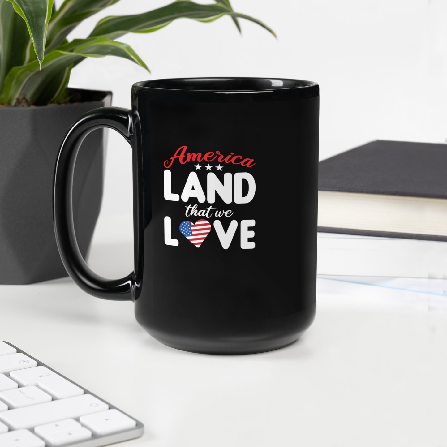 God Bless America #04 "America LAND that we LOVE" Black Glossy Mug