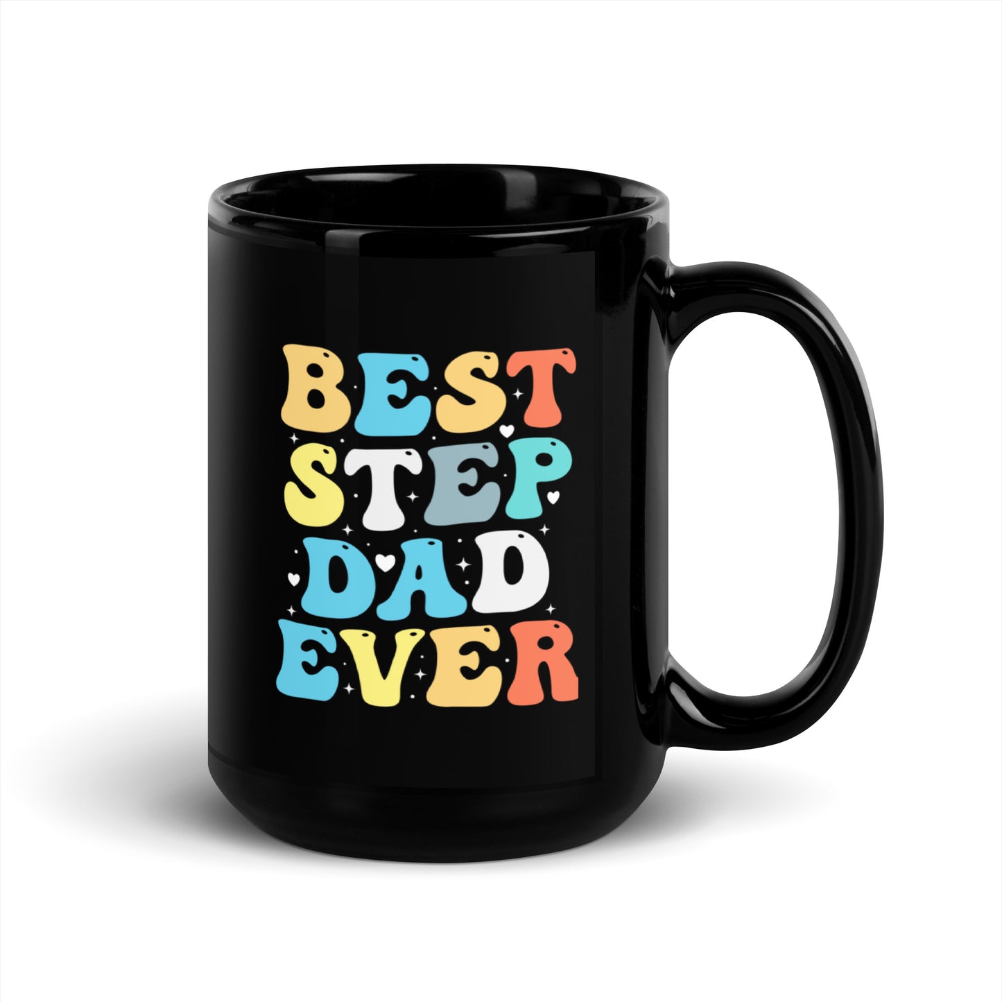 Father's Day #10 "Best Step Dad Ever" Black Glossy Mug