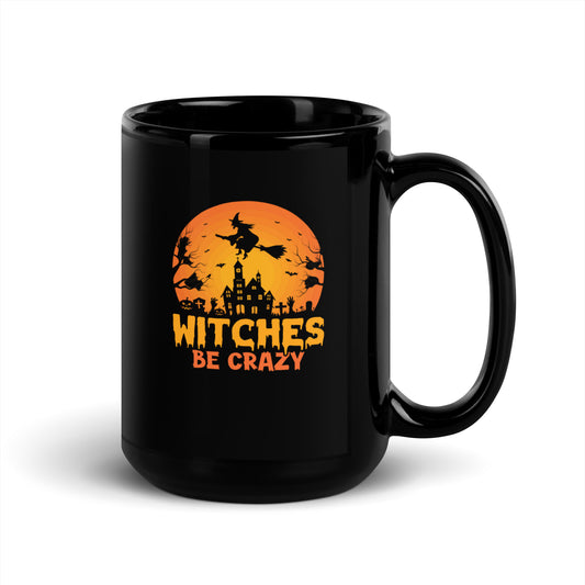 Halloween #12 "WITCHES BE CRAZY" Black Glossy Mug