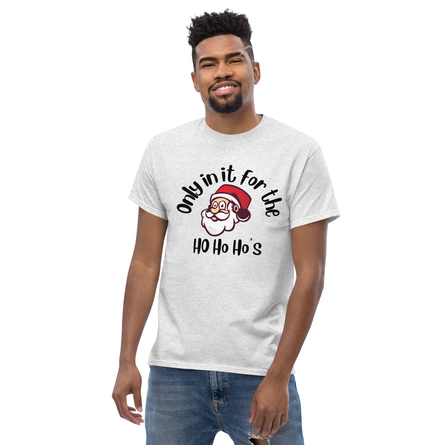 Rude, Crude, and Funny #07 "Only in it for the Ho Ho Ho's" Men's classic tee