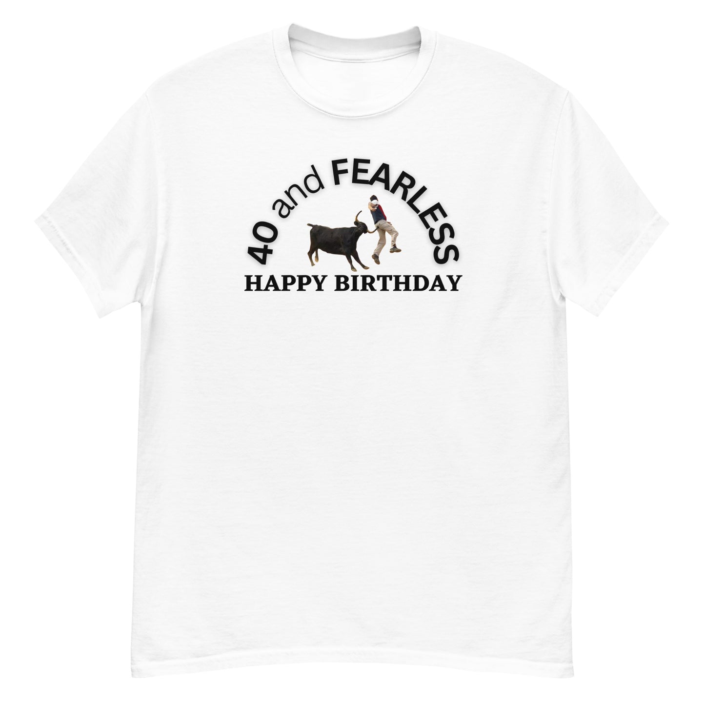 Benchmark Birthdays #40 "40 and FEARLESS" Men's classic tee