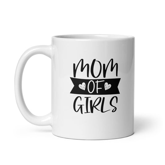 Mom #06 "MOM OF GIRLS" White glossy mug