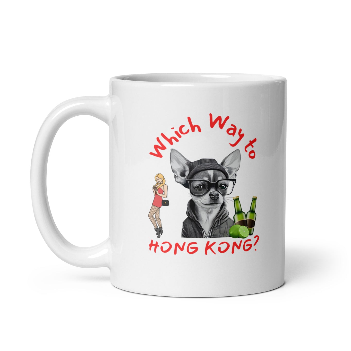 Rude, Crude, and Funny #02 "Which Way to HONG KONG" White glossy mug