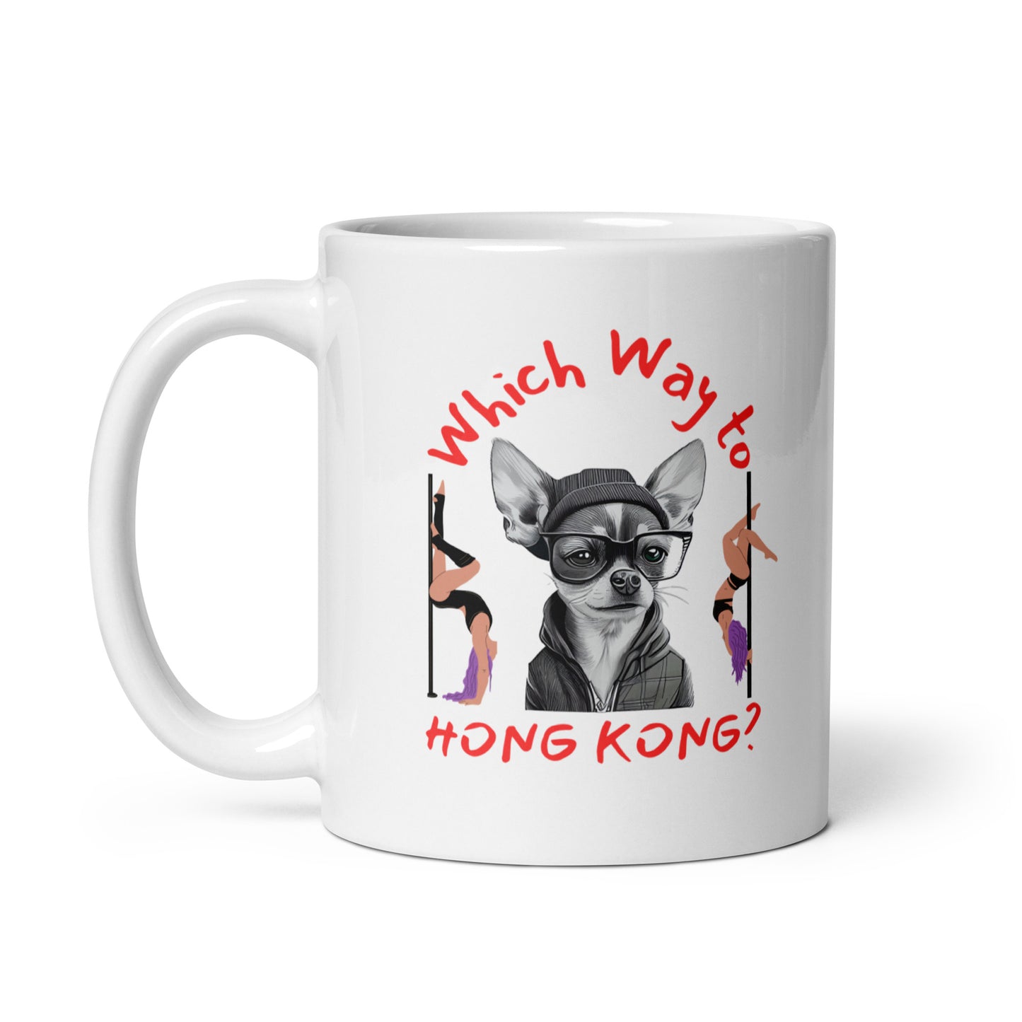 Rude, Crude, and Funny #04 "Which Way to Hong Kong?" White glossy mug