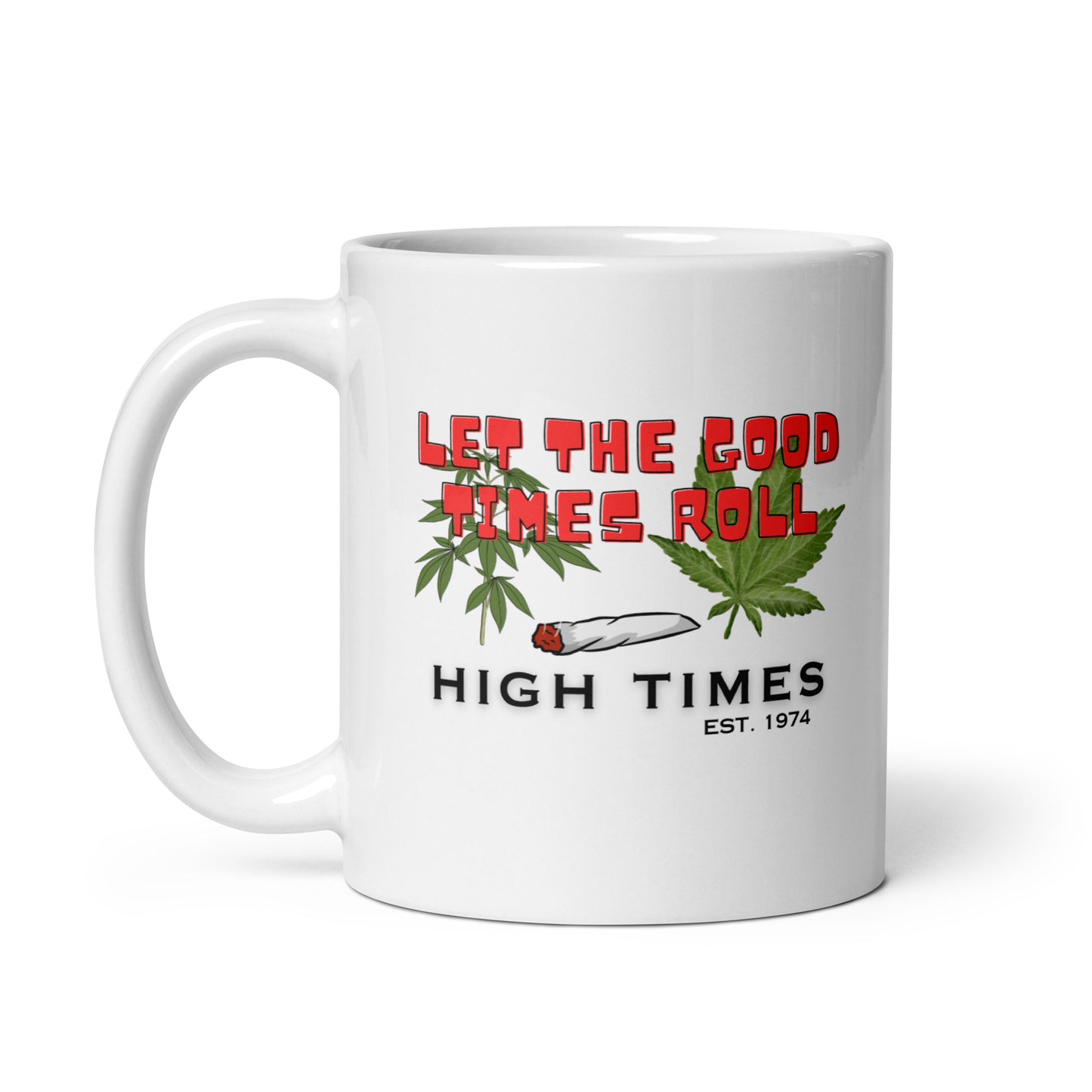 Nostalgia Series #03 "LET THE GOOD TIMES ROLL" White glossy mug