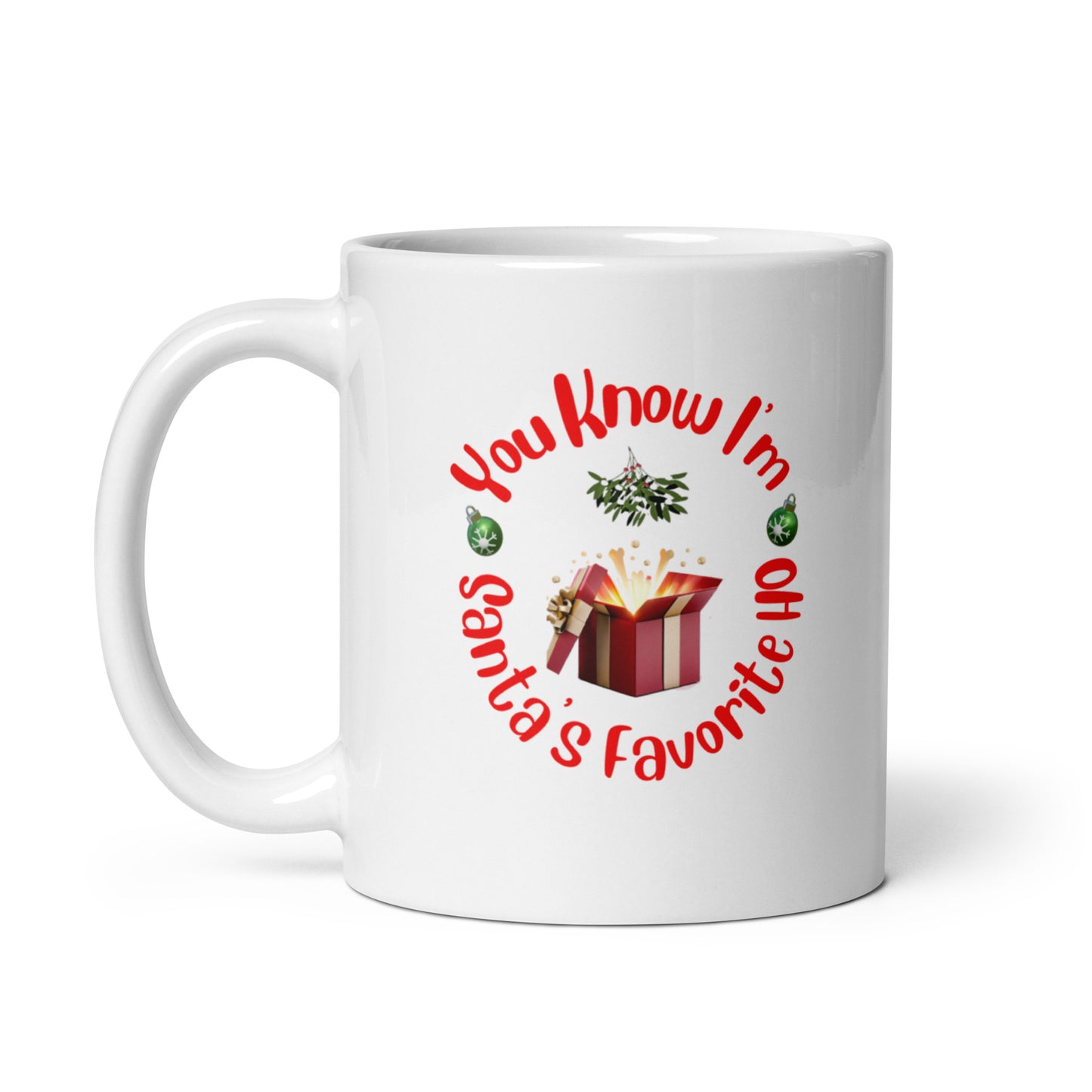 Rude, Crude, and Funny #09 "You Know I'm Santa's Favorite HO" White glossy mug