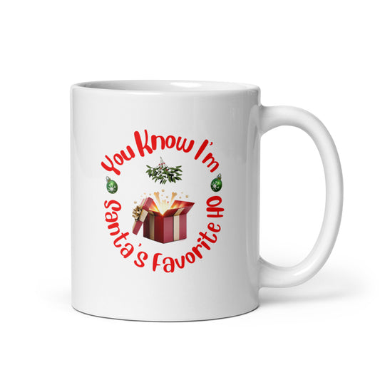 Rude, Crude, and Funny #09 "You Know I'm Santa's Favorite HO" White glossy mug