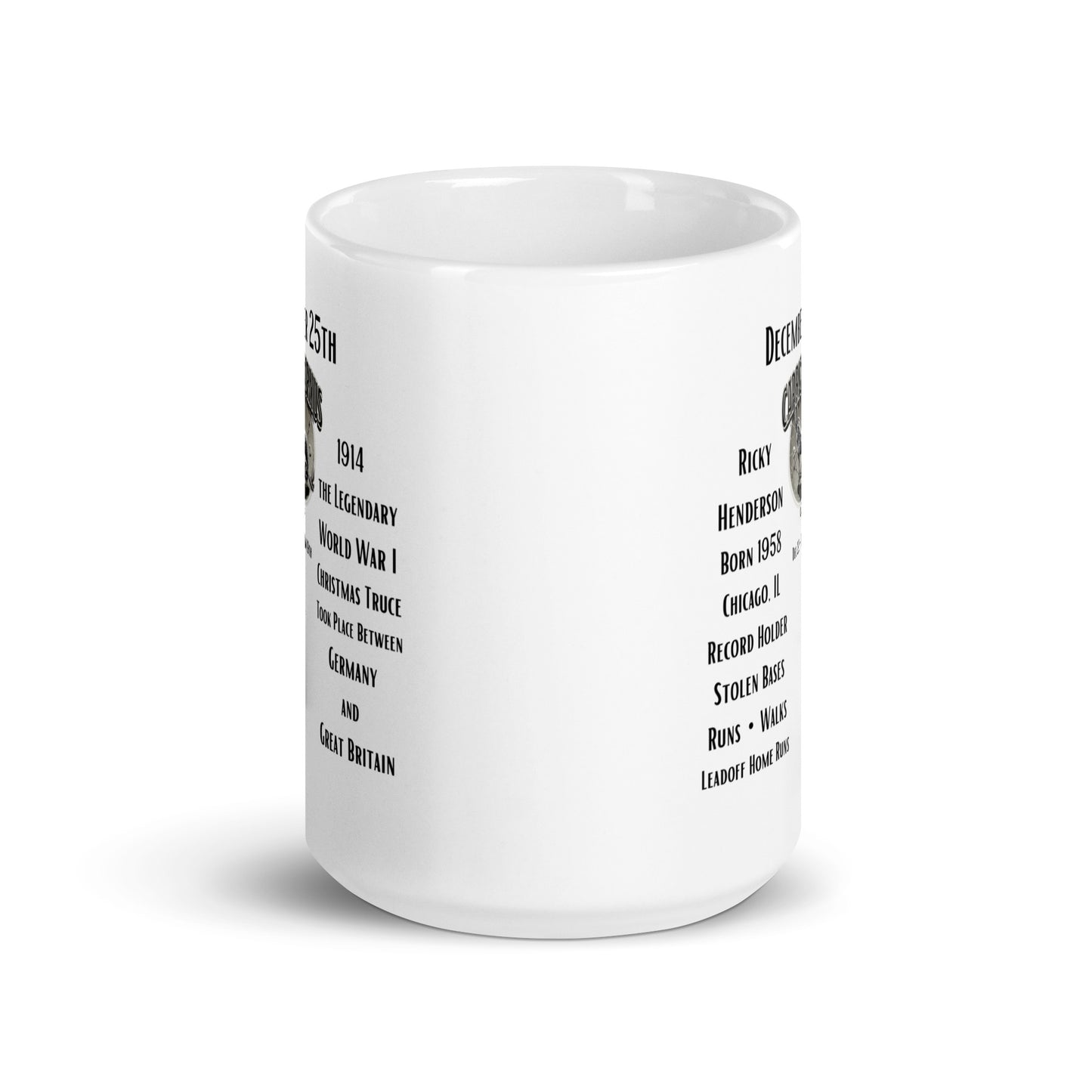 On This Day: Birthday Series - December 25th - (A) Ricky Henderson & World War 1 Christmas Truce - White glossy mug