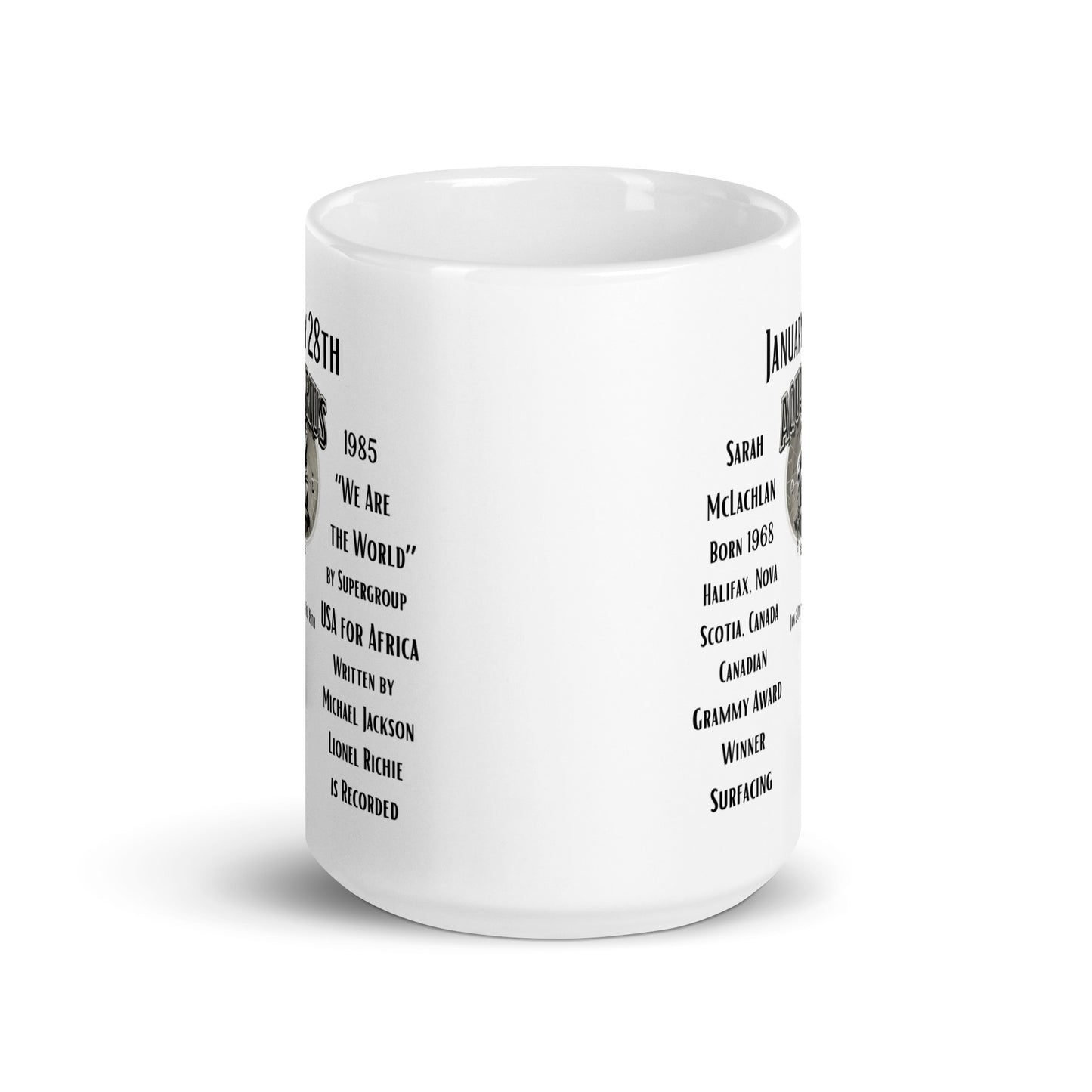 On This Day: Birthday Series - January 28th - (B) Sarah McLachlan & "We Are the World" - White glossy mug