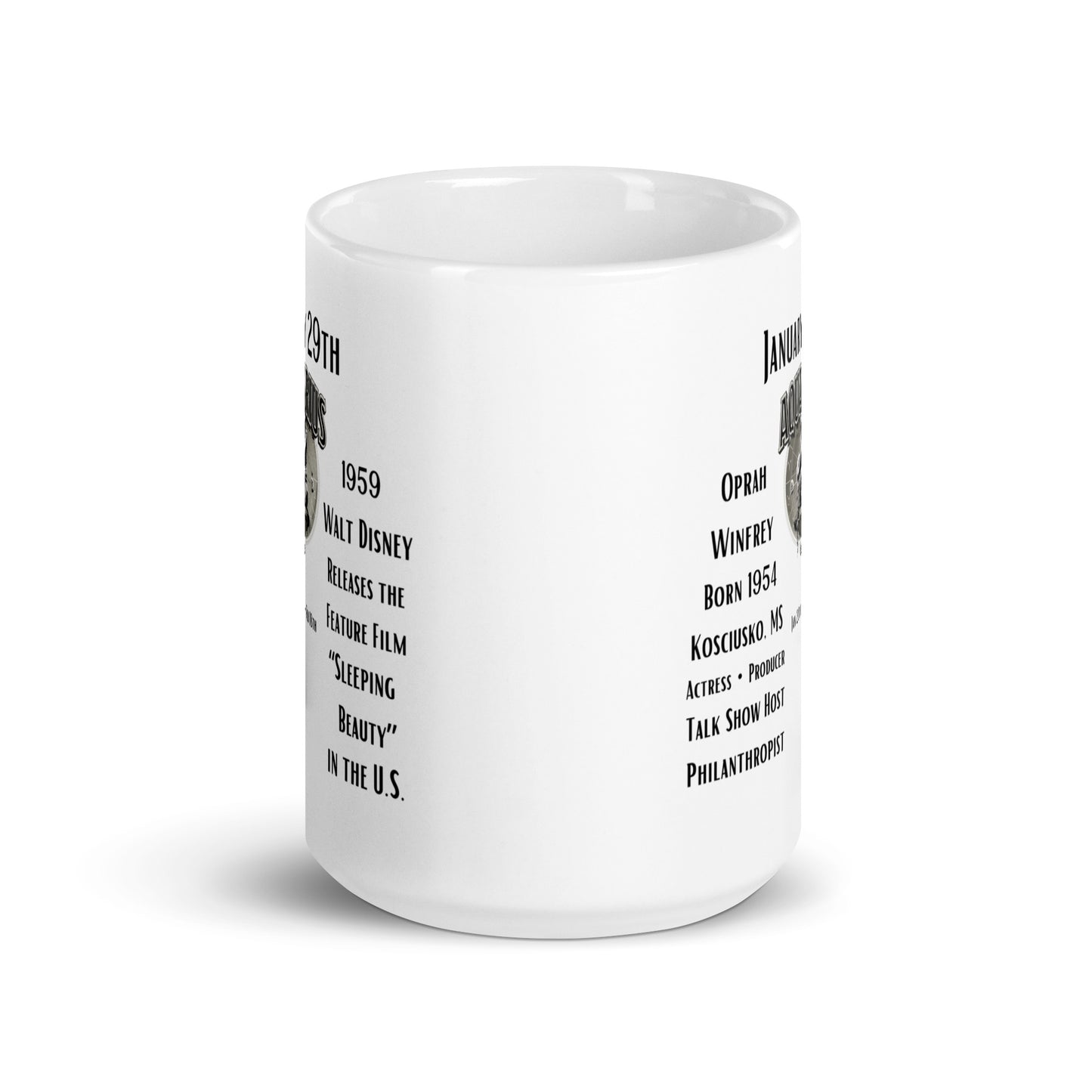 On This Day: Birthday Series - January 29th - (A) Oprah Winfrey & "Sleeping Beauty" - White glossy mug