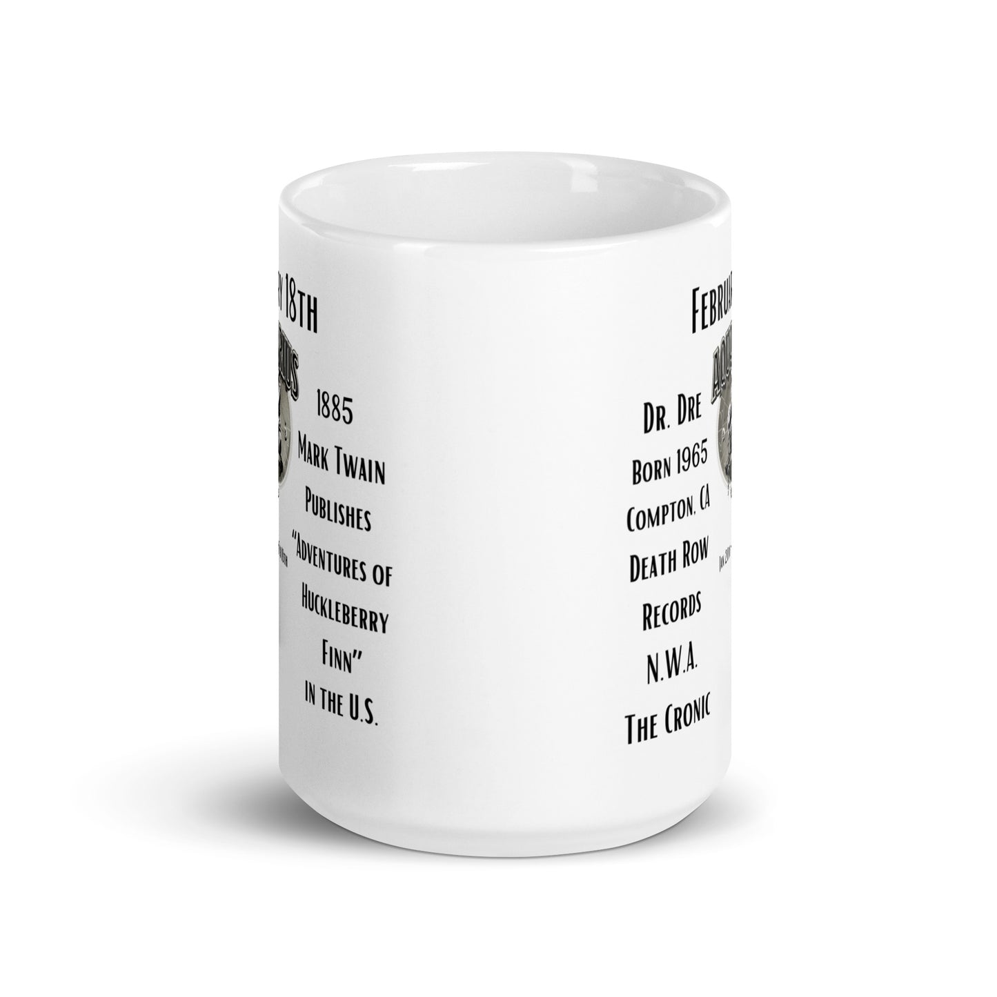 On This Day: Birthday Series - February 18th - (B) Dr. Dre & "Adventures of Huckleberry Finn" - White glossy mug