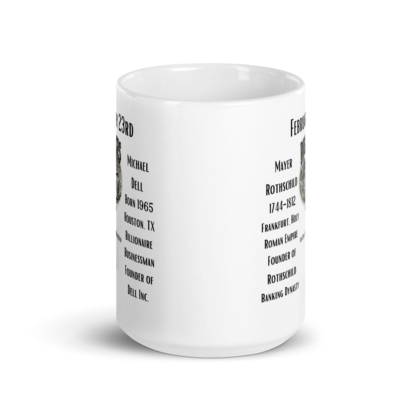 On This Day: Birthday Series - February 23rd - (A) Meyar Rothschild & Michael Dell - White glossy mug