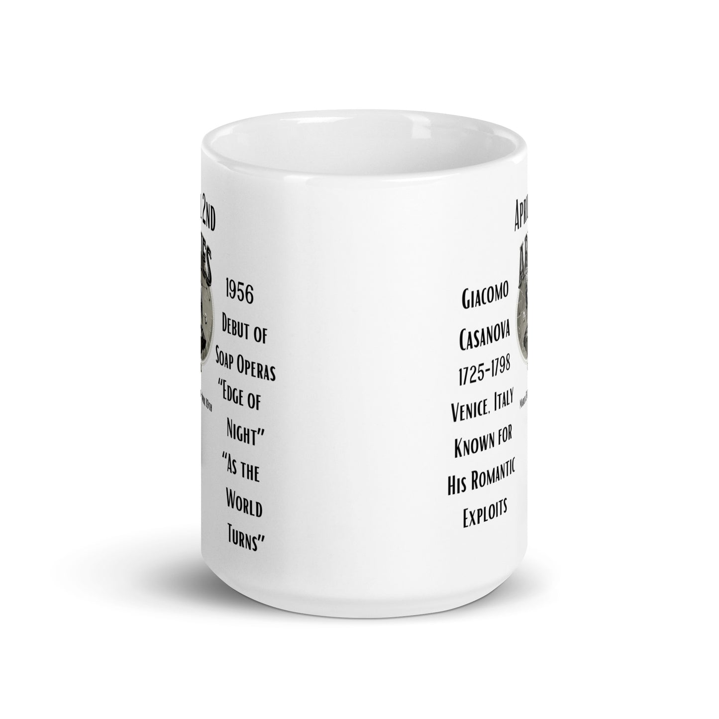 On This Day: Birthday Series - April 02nd - (B) Giacomo Casanova & Debut of Soap Operas - White glossy mug