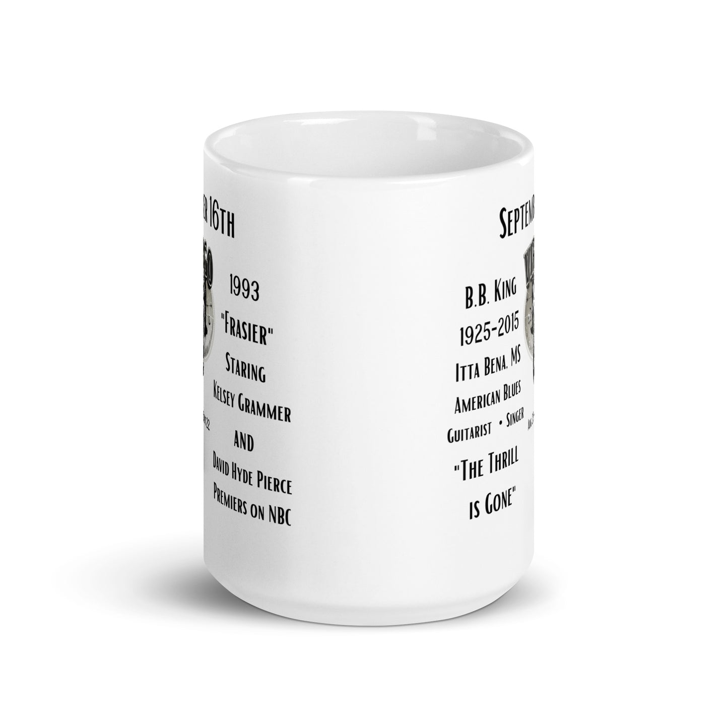 On This Day: Birthday Series - September 16th - (B) B.B. King & "Frasier" - White glossy mug