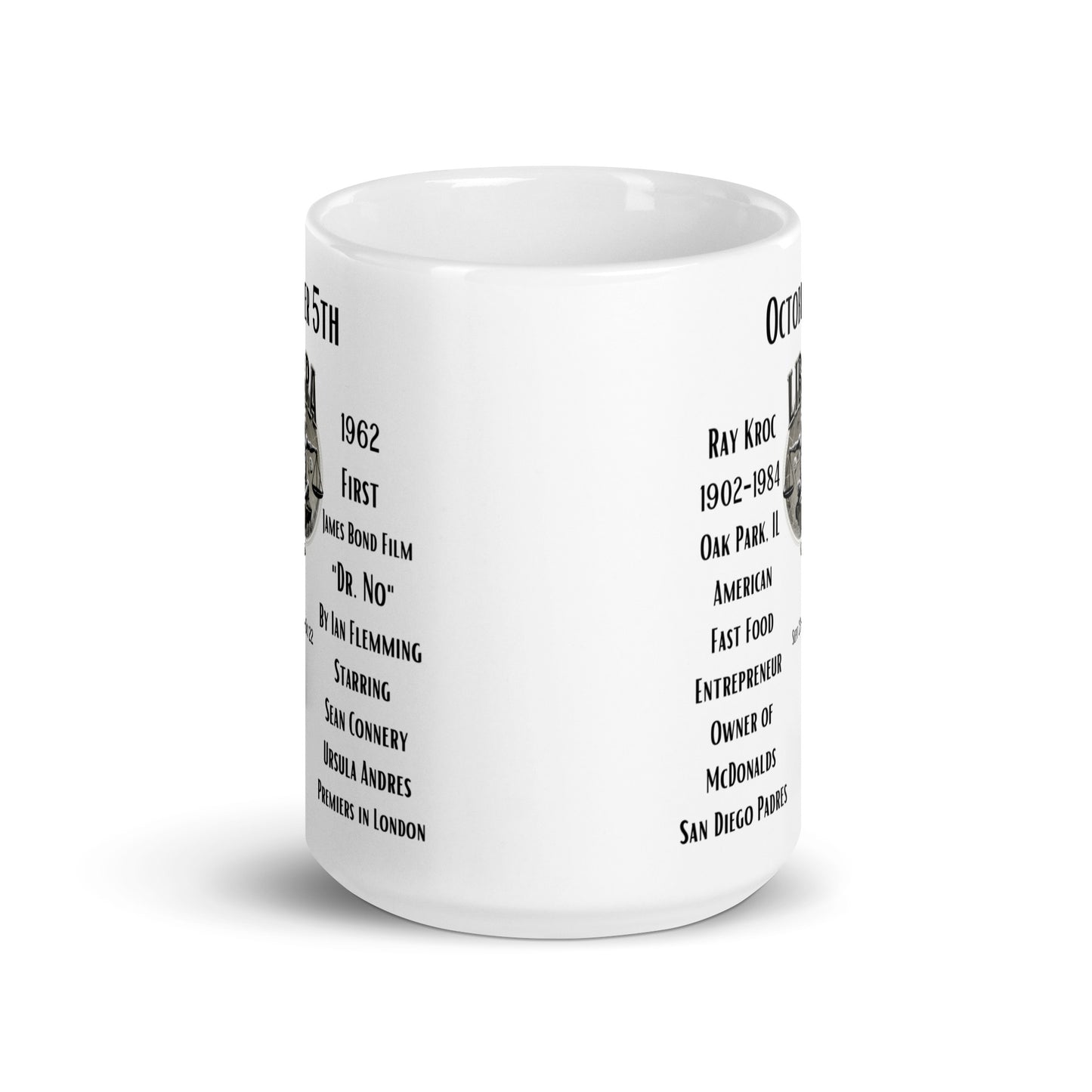 On This Day: Birthday Series - October 05th - (C) Ray Kroc & "Dr. No" - White glossy mug