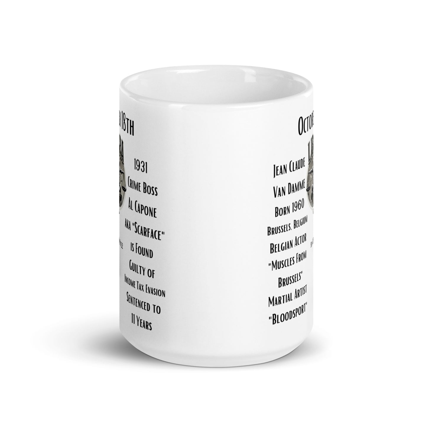 On This Day: Birthday Series - October 18th - (A) Jean Claude Van Damme & Al Capone - White Glossy Mug