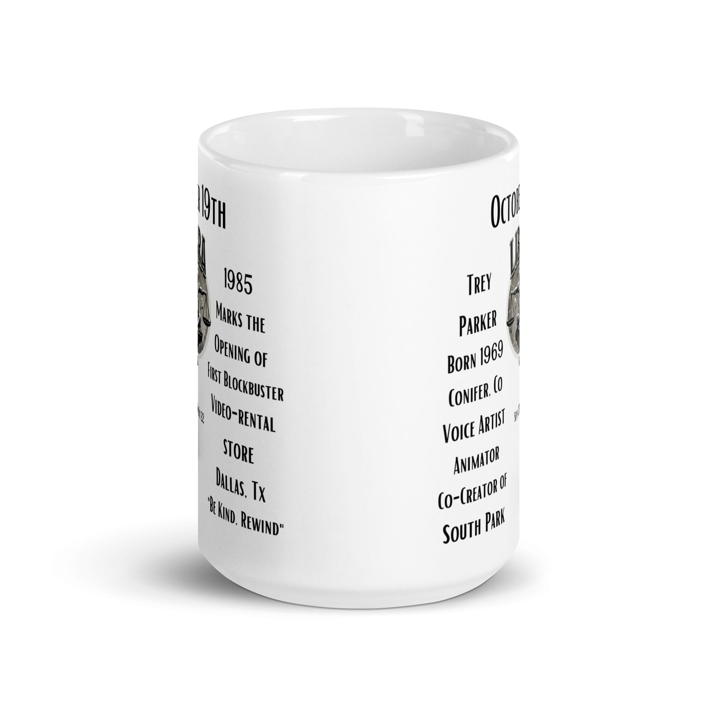 On This Day: Birthday Series - October 19th - (B) Trey Parker & Blockbuster Video - White Glossy Mug