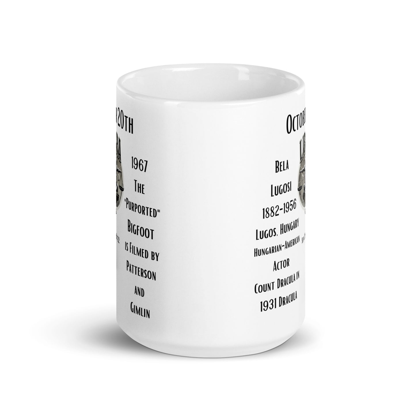 On This Day: Birthday Series - October 20th - (B) Bela Lugosi & Bigfoot - White Glossy Mug