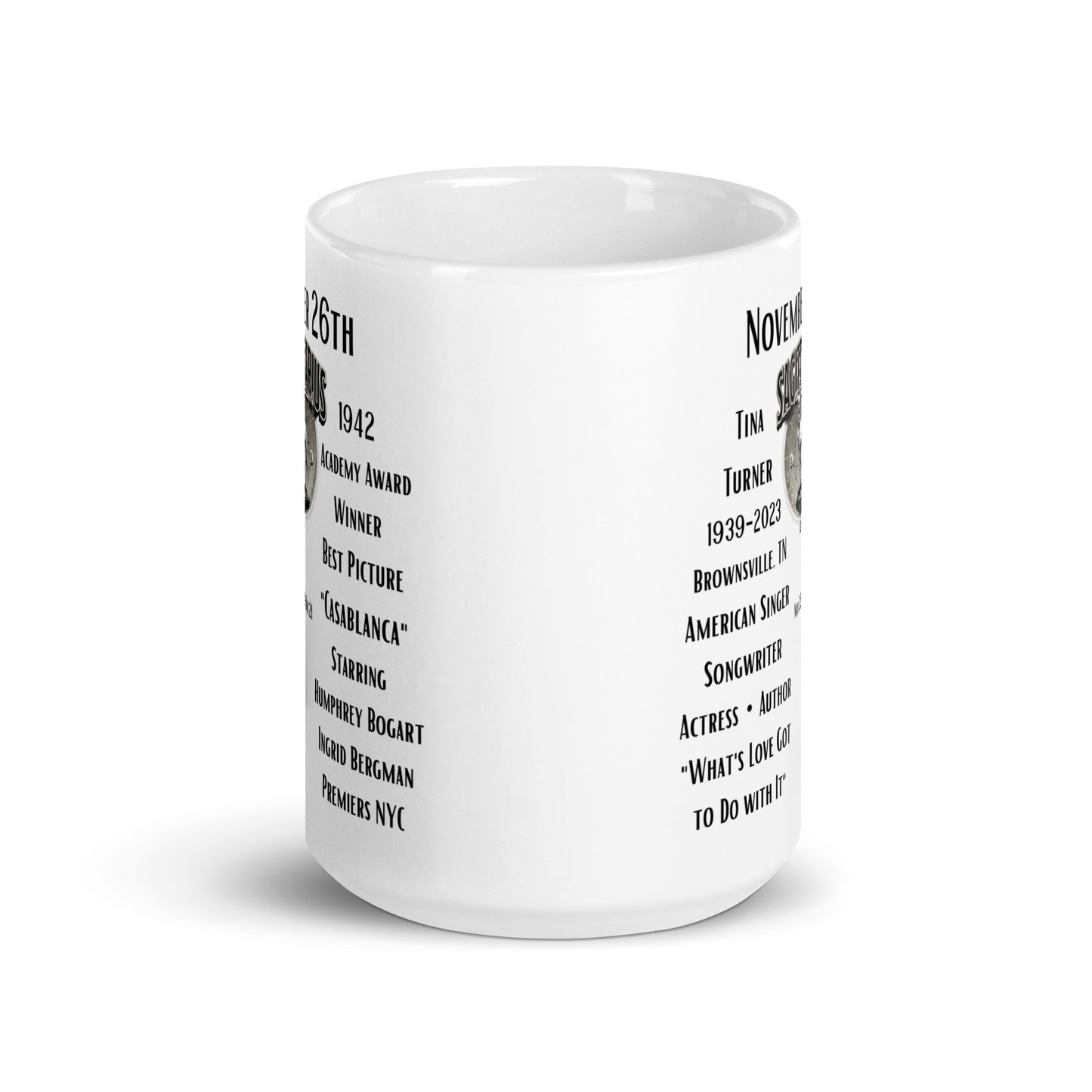 On This Day: Birthday Series - November 26th - (A) Tina Turner & Casablanca - White glossy mug