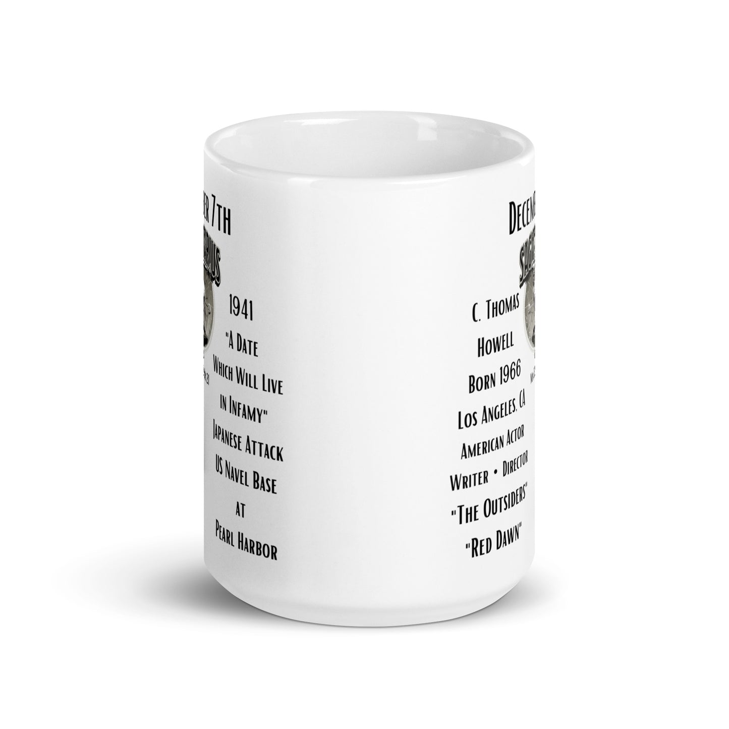 On This Day: Birthday Series - December 07th - (B) C. Thomas Howell & Pearl Harbor - White glossy mug