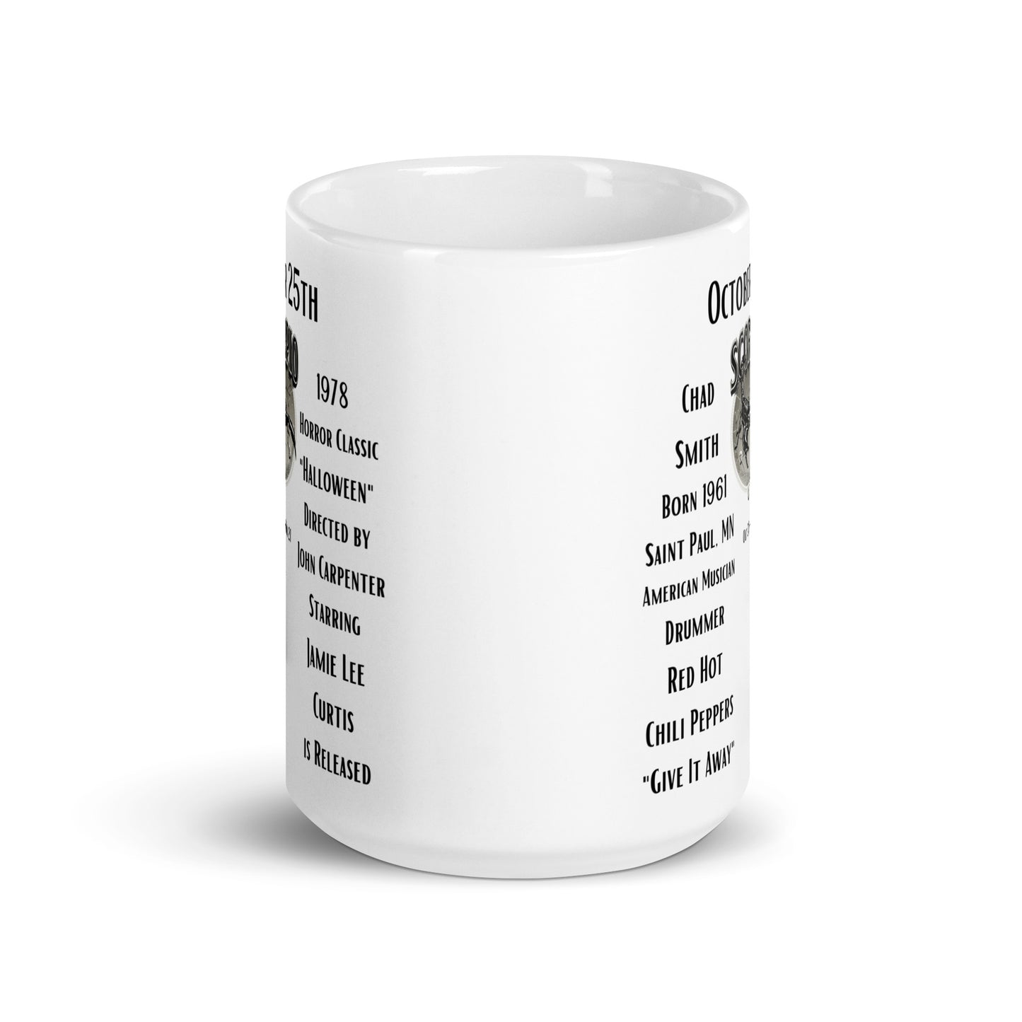 On This Day: Birthday Series - October 25th - (A) Chad Smith & "Halloween" - White glossy mug