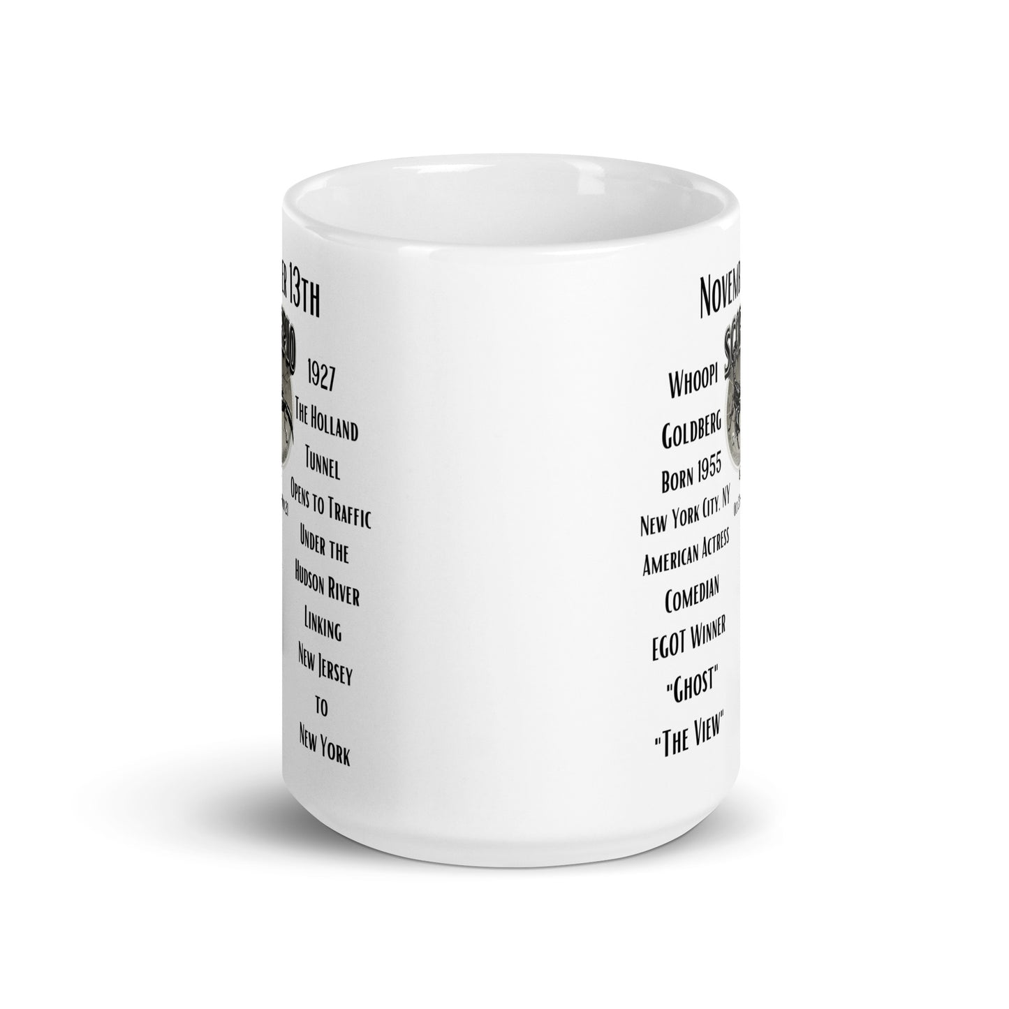 On This Day: Birthday Series - November 13th - (C) Whoopi Goldberg & The Holland Tunnel - White glossy mug