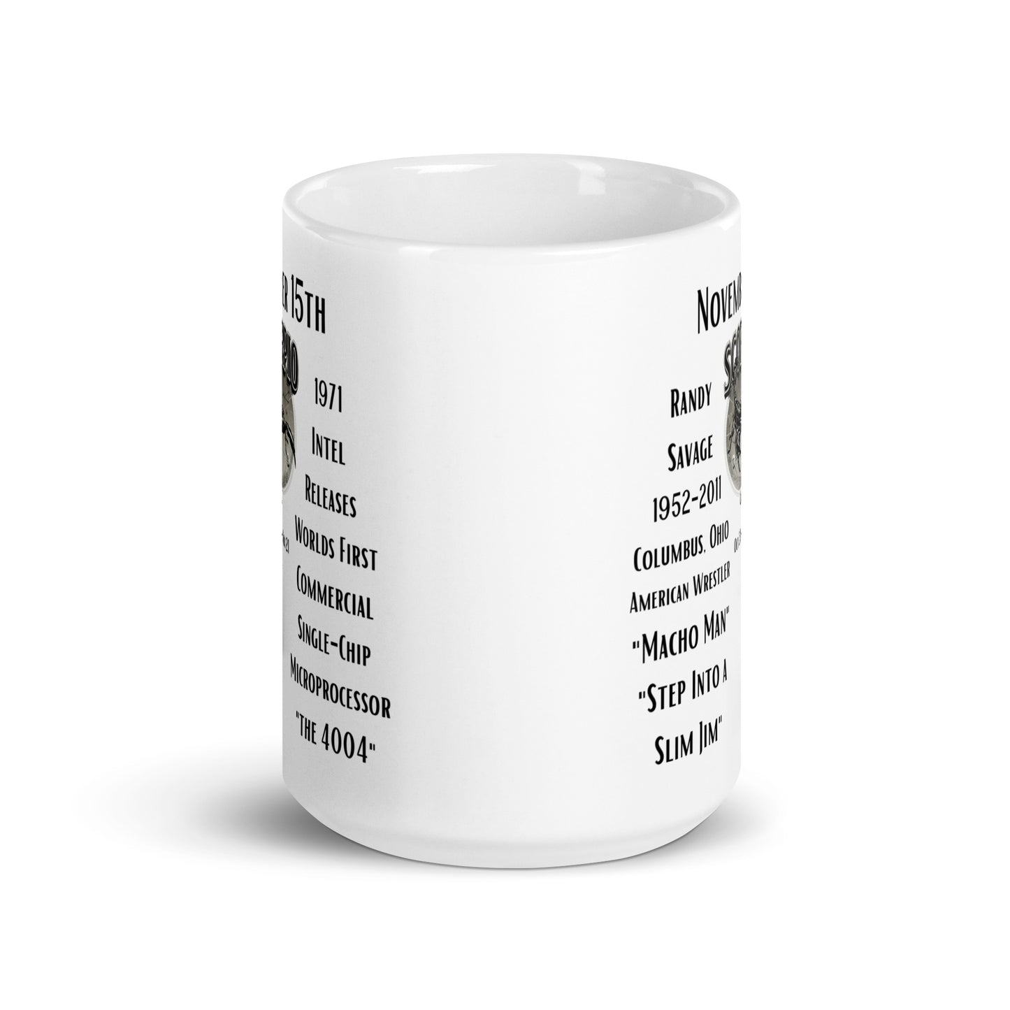 On This Day: Birthday Series - November 15th - (A) Randy Savage & Intel Microprocessor "4004" - White glossy mug