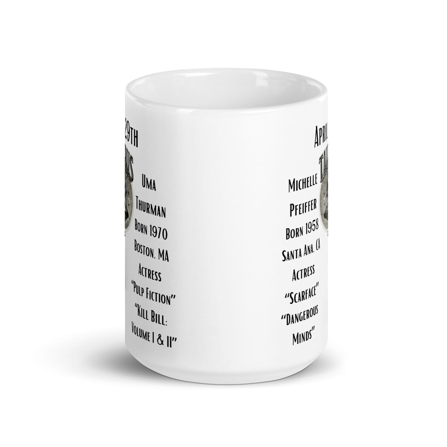 On This Day: Birthday Series - April 29th - (B) Michelle Pfeiffer & Uma Thurman - White glossy mug