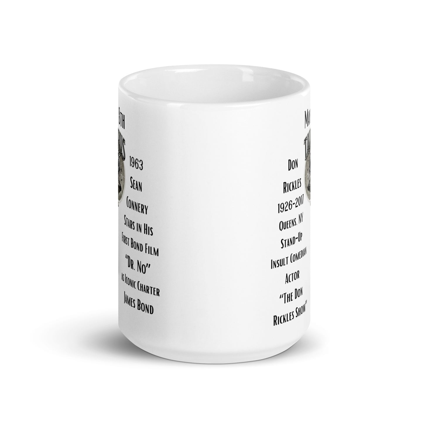 On This Day: Birthday Series - May 08th - (B) Don Rickles & Sean Connery - White glossy mug