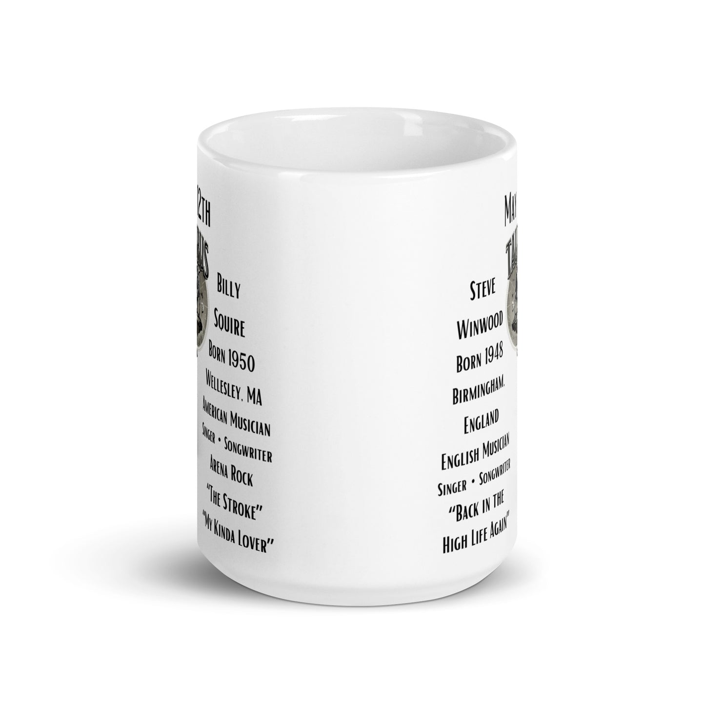 On This Day: Birthday Series - May 12th - (B) Steve Winwood & Billy Squire - White glossy mug