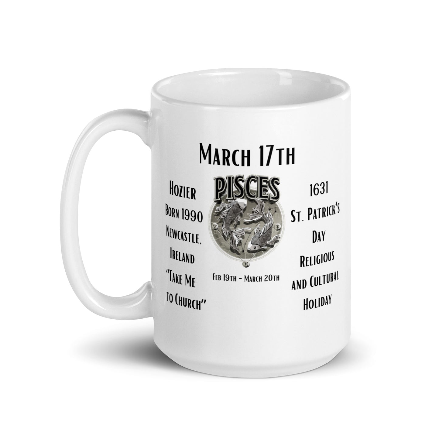 On This Day: Birthday Series - March 17th - (B) Hozier & St. Patricks Day - White glossy mug