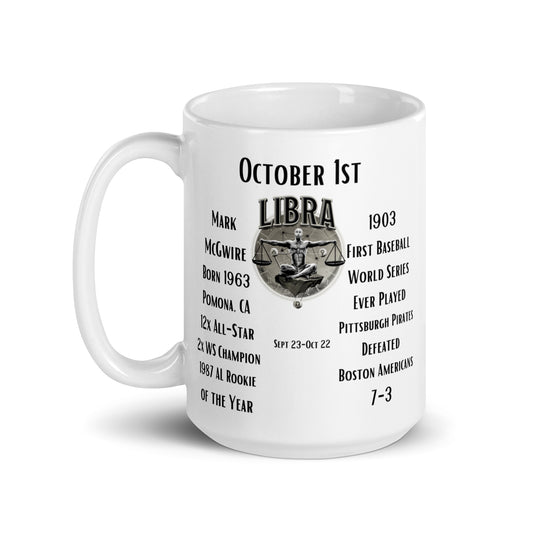 On This Day: Birthday Series - October 01st - (A) MLB Slugger Mark McGwire & 1st Ever World Series Game was Played - White glossy mug