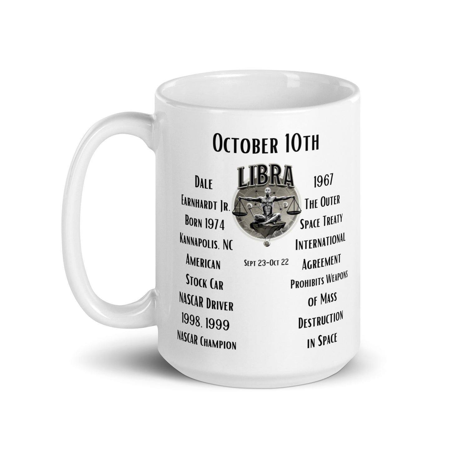 On This Day: Birthday Series - October 10th - (D) Dale Earnhardt Jr. & the Otter Space Treaty - White glossy mug