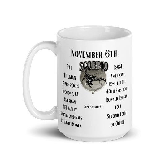 On This Day: Birthday Series - November 06th -(A) Pat Tillman & Ronald Reagan - White glossy mug