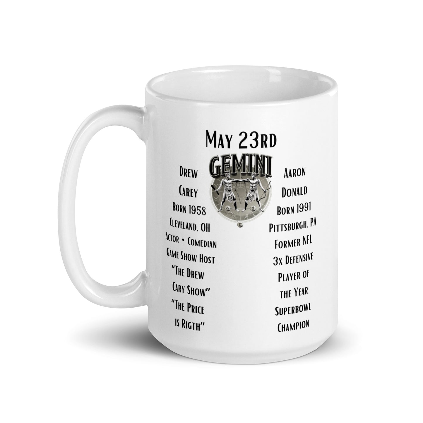 On This Day: Birthday Series - May 23rd - (B) Drew Carey & Aaron Donald - White glossy mug