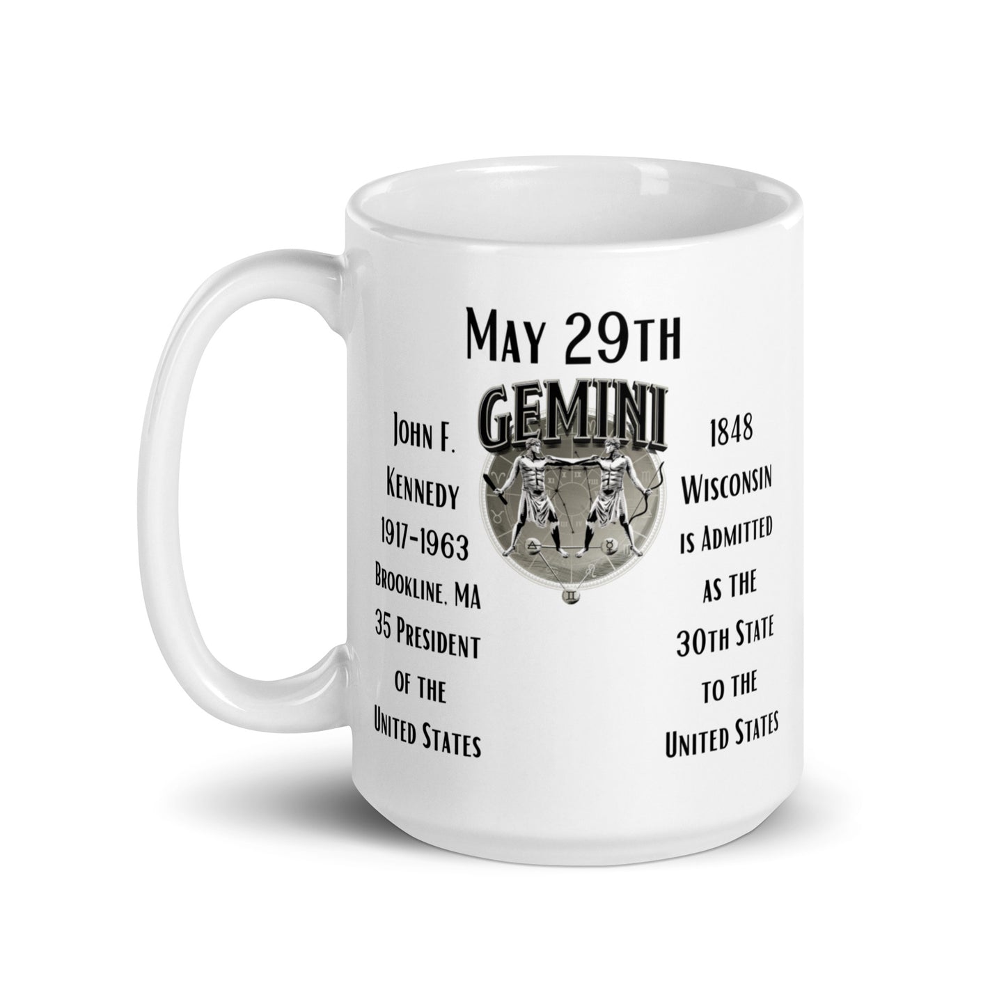 On This Day: Birthday Series - May 29th - (A) John F. Kennedy & Wisconsin - White glossy mug