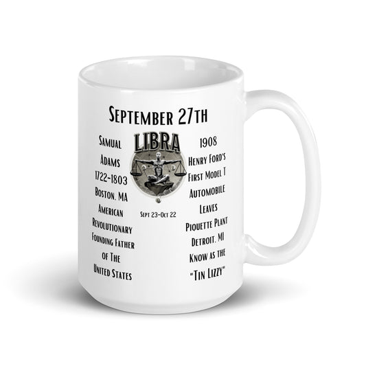 On This Day: Birthday Series - September 27th - (B) Samual Adams & Model T - White glossy mug