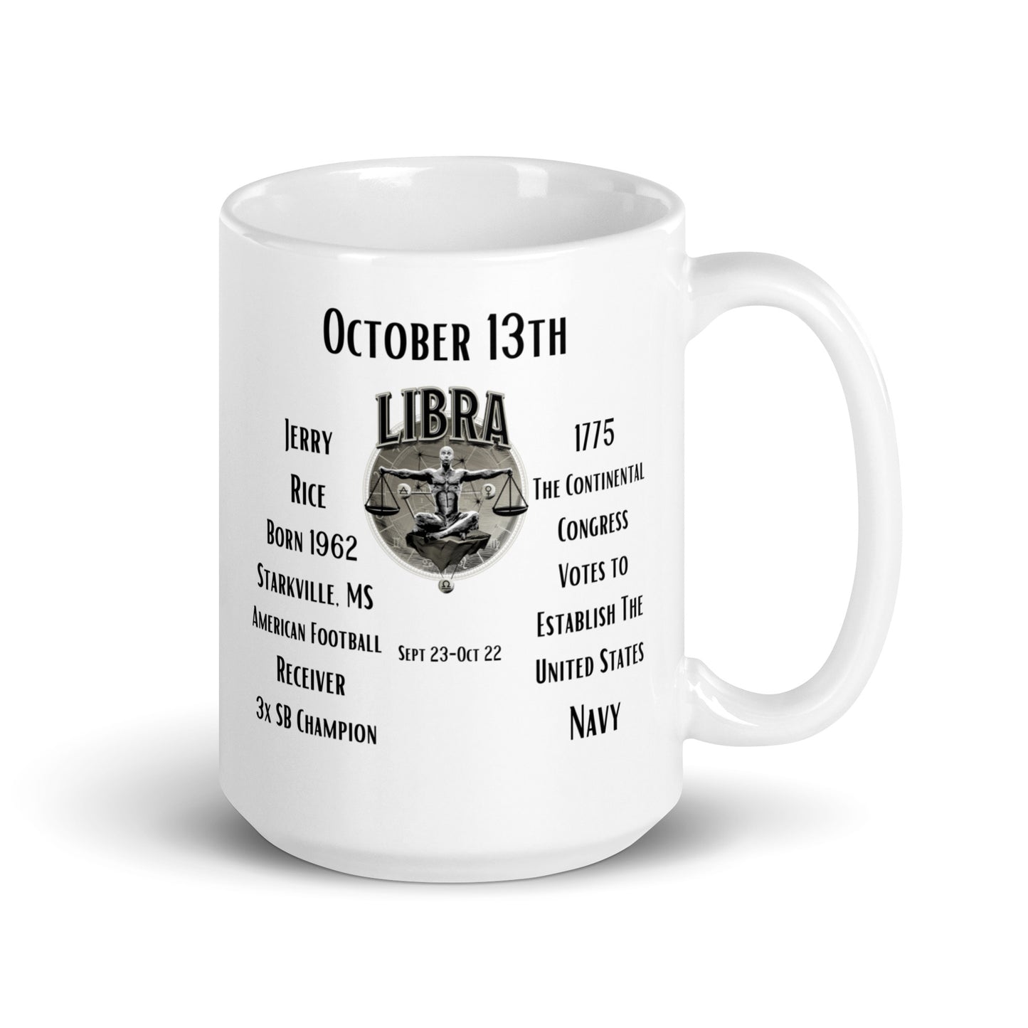 On This Day: Birthday Series - October 13th - (B) Jerry Rice & the U.S. Navy - White glossy mug