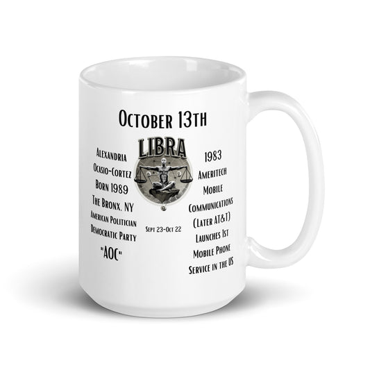 On This Day: Birthday Series - October 13th - (D) Alexandria Ocasio-Cortez & Mobile Communication - White glossy mug