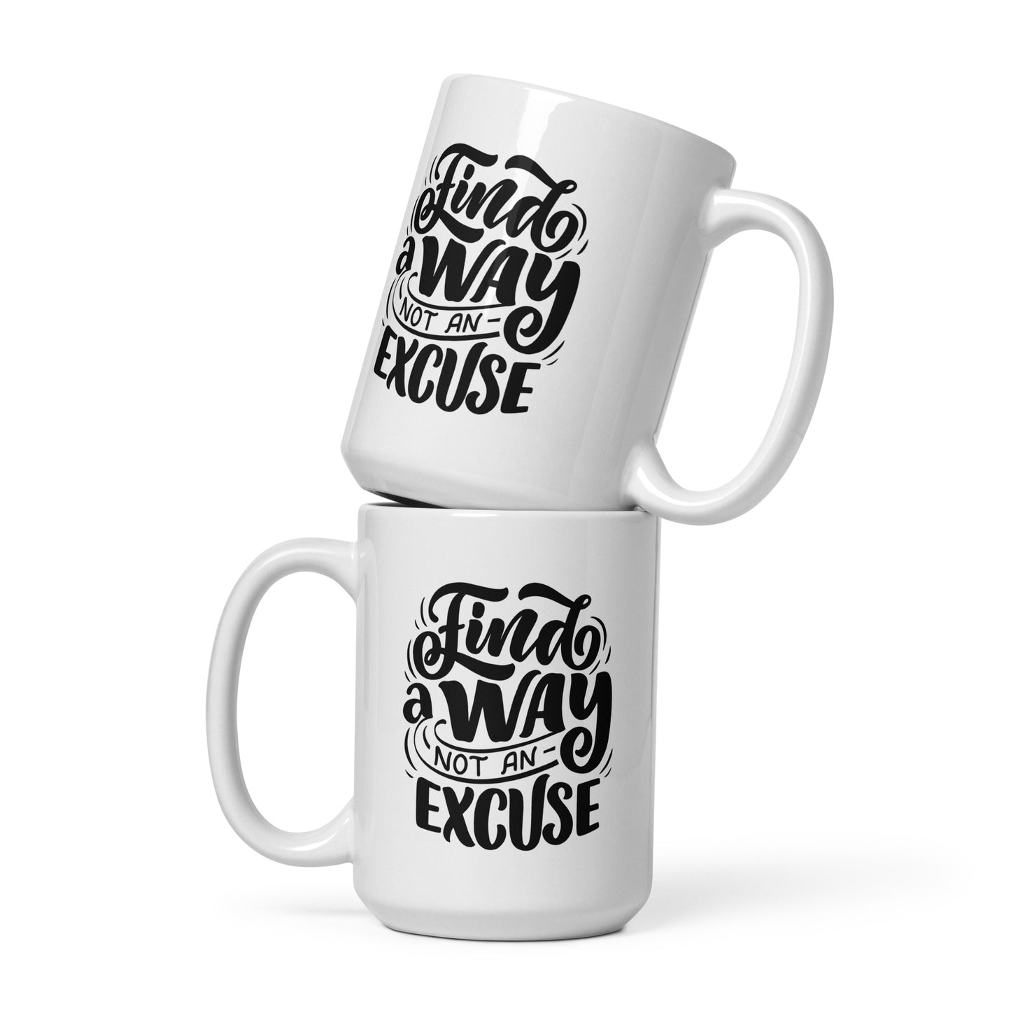 Motivational #03 "Find a Way Not An Excuse" White glossy mug