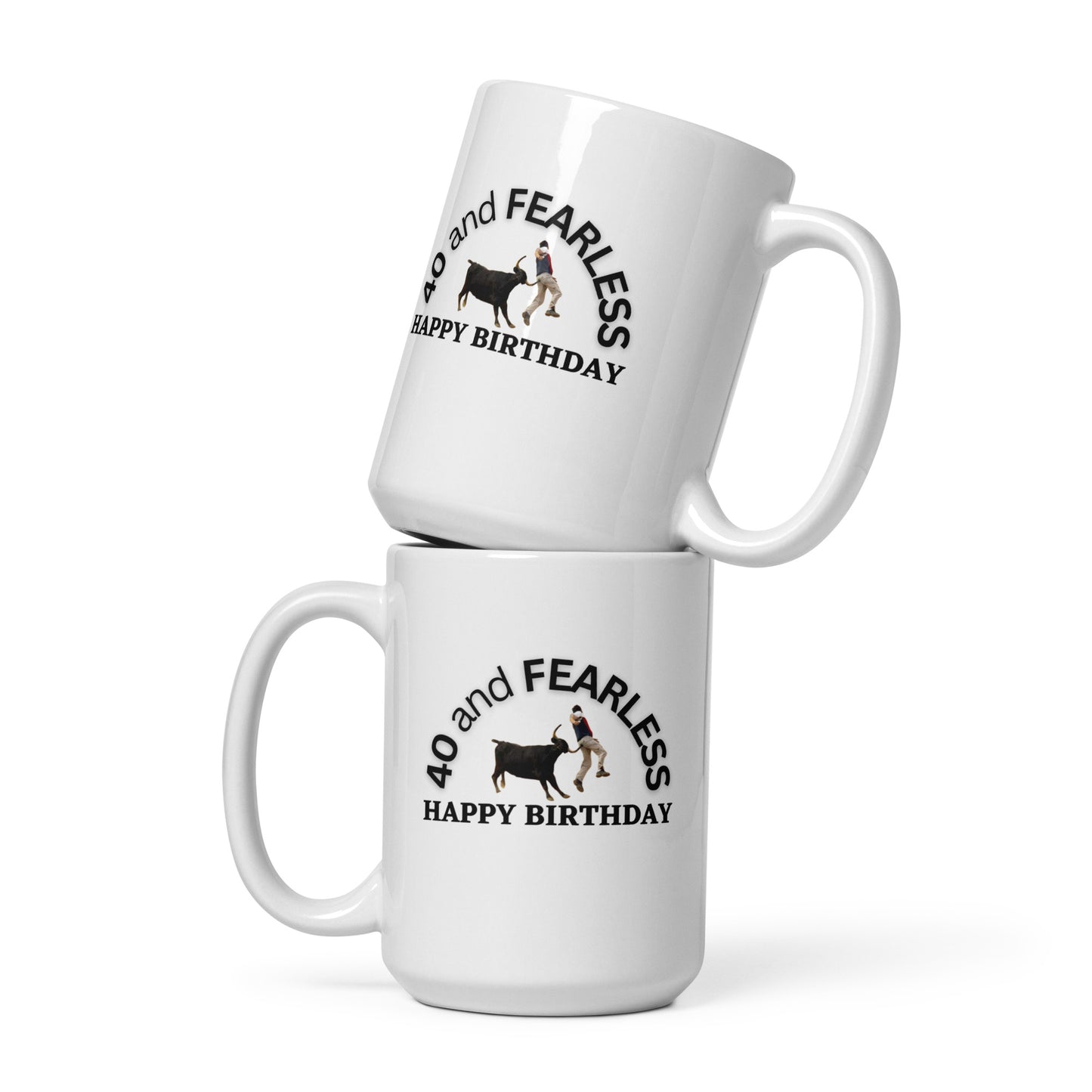 Benchmark Birthdays #40 "40 and FEARLESS" White glossy mug