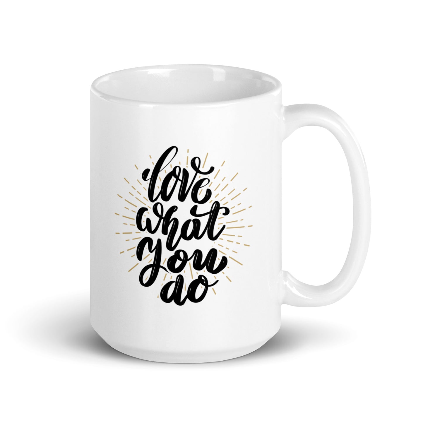 Motivational #04 "Love What You Do" White glossy mug